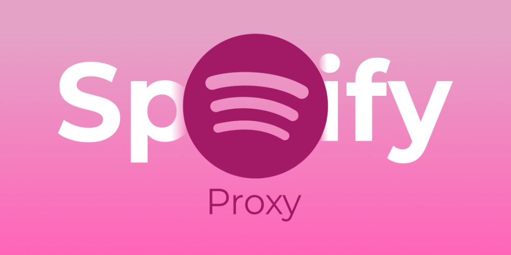 آموزش حل مشکل پروکسی اسپاتیفای [0 تا 100 رفع ارور Proxy در Spotify]
