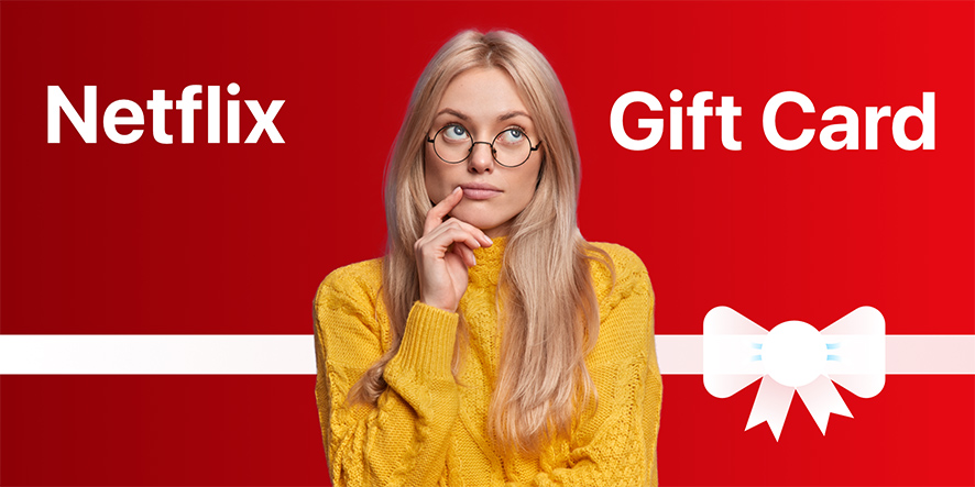 ردیم گیفت کارت Netflix چیست؟ (ثبت کد گیفت کارت نتفلیکس)